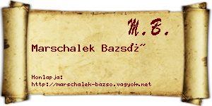 Marschalek Bazsó névjegykártya